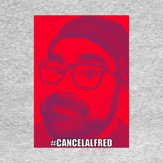 #CancelAlfred (Red) by spiderman81